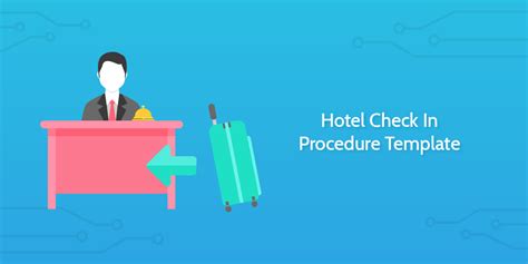 Hotel Check In Procedure Template Process Street