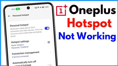Hotspot not working in oneplus 6t.  The 2.  If any of these Bypasses help...