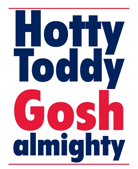 Hotty Toddy Gosh Almighty Children's 