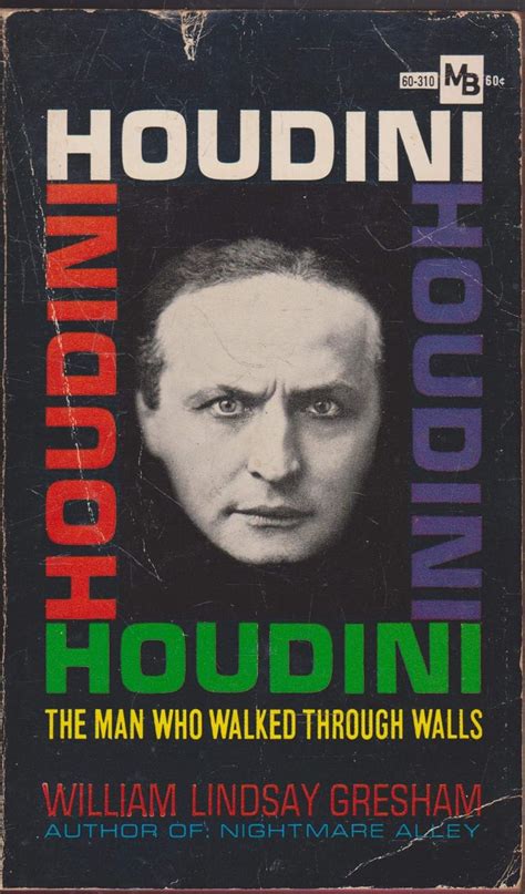 Houdini: The Man Who Walked Through Walls Kindle Edition