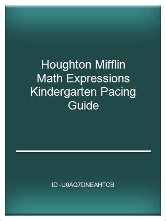 Houghton mifflin math expressions kindergarten pacing guide. - M.a a. [i.e. maría antonia] dans.