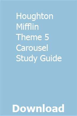 Houghton mifflin theme 5 carousel study guide. - Untersuchungen zur wortkunde und auslegung des rigveda..