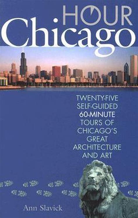 Hour chicago twenty five 60 minute self guided tours of chicagos great architecture and art. - Oveja negra y demás fábulas =.