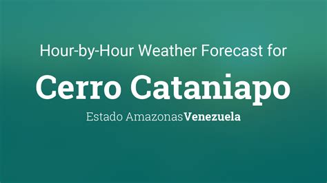 Hourly forecast for Cerro La Europa, Venezuela - TimeAndDate