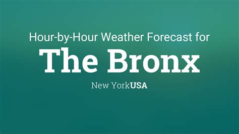 Bronx NY 40.85°N 73.87°W (Elev. 59 ft) Last Update: 10:38 pm EDT Oct 3, 2023. Forecast Valid: ... Hourly Weather Forecast. National Digital Forecast Database. . 