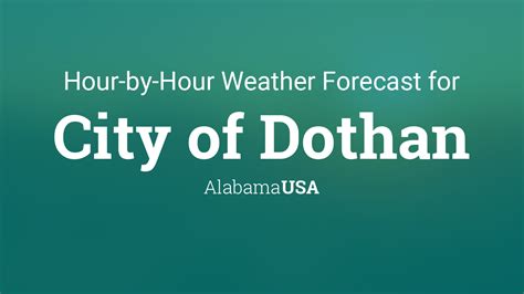 Hourly weather forecast in Dothan, AL. Check current