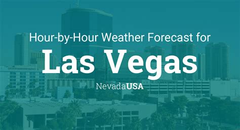 Hourly weather las vegas nv. Things To Know About Hourly weather las vegas nv. 