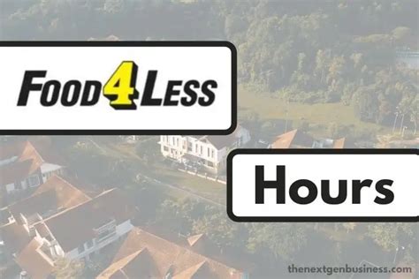Hours for food 4 less. Things To Know About Hours for food 4 less. 