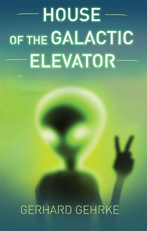 House of the galactic elevator a beginner s guide to invading earth. - Manual de patolog a quir rgica spanish edition.