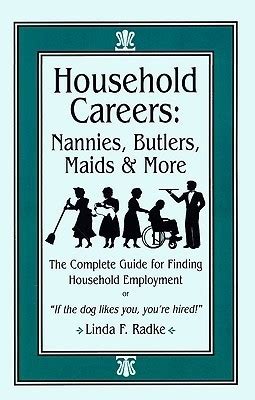 Household careers nannies butlers maids and more the complete guide for finding household employment. - The official handbook of the invincible universe.