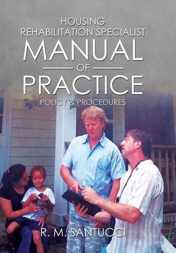 Housing rehabilitation specialist manual of practice by r m santucci. - Mazda 3 manual door lock diagram.