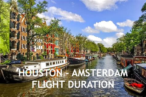 Houston to amsterdam. To find the best deals on flights to Houston from Amsterdam with Lufthansa, just enter your travel dates, filter by Lufthansa, and hit search. You’ll find 1 flights to choose from and can sort by price, flight duration, and arrival or departure time. Return flights from Houston IAH to Amsterdam AMS with Lufthansa 