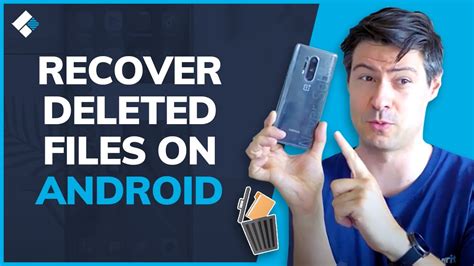 How To Recover Deleted Files On Android Without A Computer