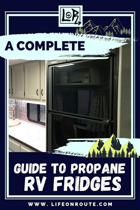 How A Propane RV Fridge Works – Plus Tips to Keep it Cold