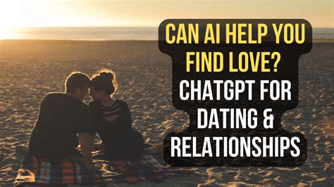 How AI Could Help You Find Love