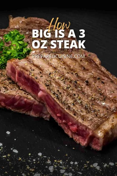 How Big Is A 3 Oz Steak? - Brady