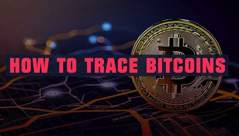 How Bitcoin Transactions Are Traced