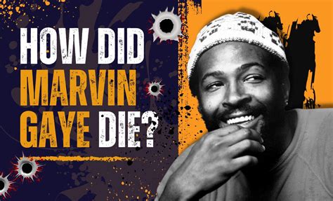 How Did Marvin Gaye Die