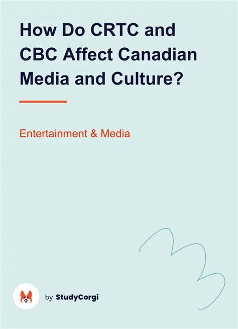 How Do CRTC and CBC Affect Canadian Media and Culture?