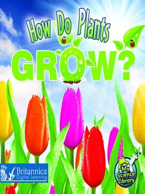 How Do Plants Grow? by Julie K. Lundgren - OverDrive