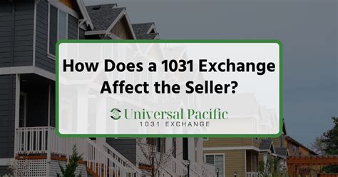 How Does A 1031 Exchange Affect The Seller?