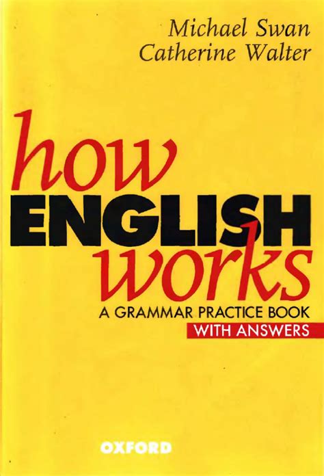How English Works A Grammar Practice Book Michael Swan