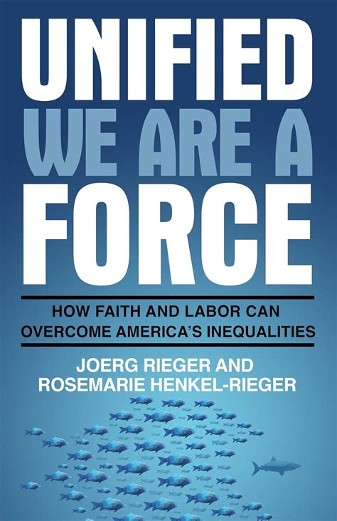 How Faith And Labor Can Overcome Americas Inequalities