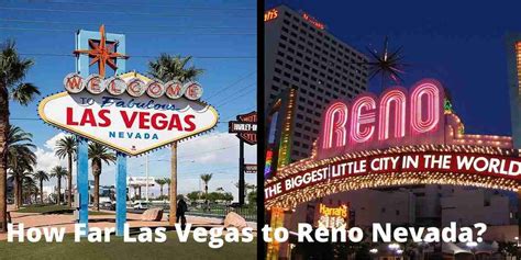 How Far Is Reno From Las Vegas? (By Car, Plane, Bus or Train)