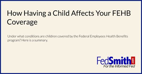 How Having A Child Affects Your FEHB Coverage