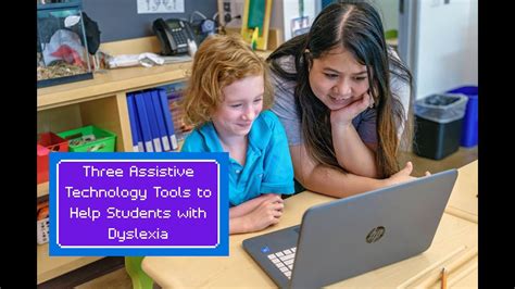 How High Tech Assistive Technology Tools Support Students with …