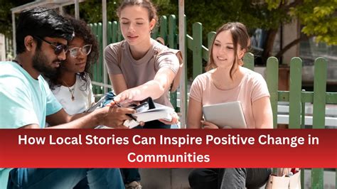 How Local Leaders Inspire Positive Change