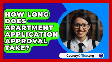 How Long Does Apartment Approval Take