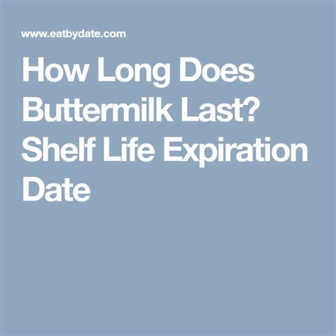 How Long Does Buttermilk Last? Shelf Life Expiration Date