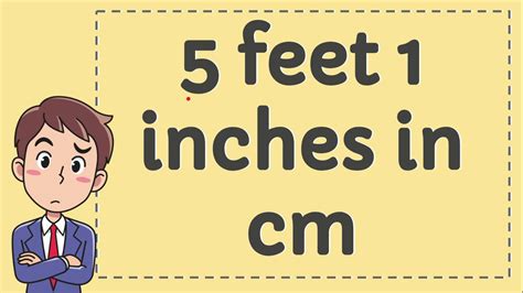 How Many Inches is 5′ 10 Feet? A Guide to Measuring Height