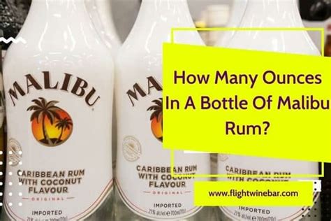 How Many Ounces In A Bottle Of Malibu Rum? - BlackTailNYC.com