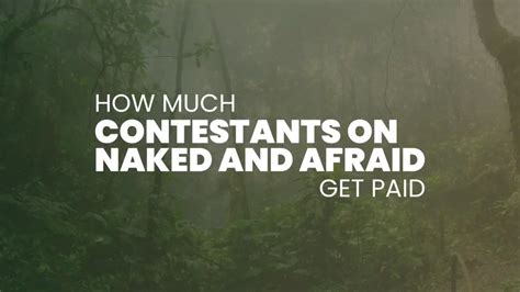 How Much Do Contestants Make on Naked and Afraid 