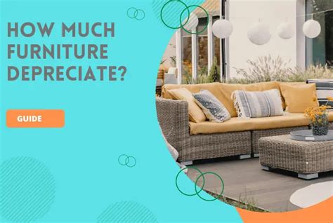 How Much Does Furniture Depreciate? - (…