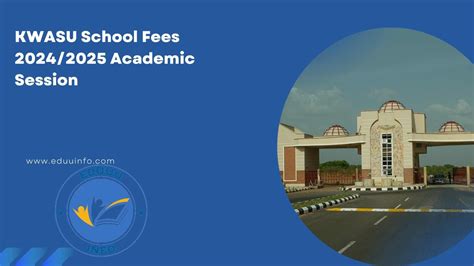 How Much Is Kwasu School Fees? Find Out Here