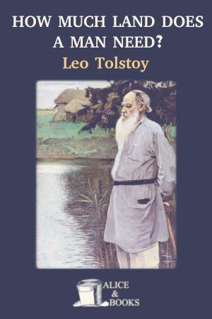 How Much Land Does a Man Need? by Leo Tolstoy - online literature