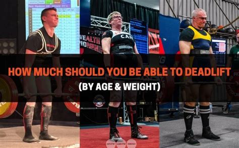 How Much Should You Be Able To Deadlift (By Age & Weight