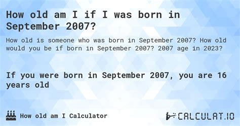 How Old am I, If I was Born on 22 July 2007