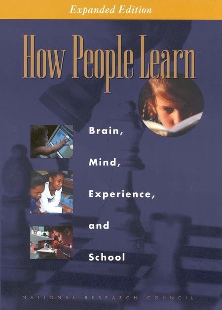 How People Learn Brain Mind Experience And School Expanded Edition