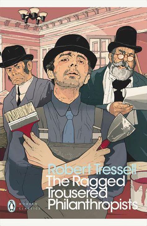 How Robert Tressell’s novel The Ragged Trousered Philanthropists became ...