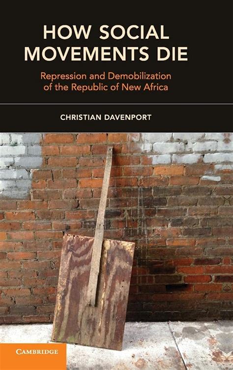 How Social Movements Die Repression And Cambridge Studies.