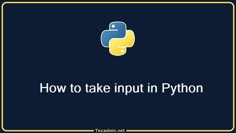 How To Accept User Input In Python Tecadmin tecadmin