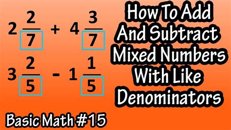 How To Add And Subtract, Adding And Subtracting Mixed Numbers With Like