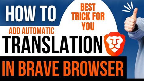 How To Add Auto Translate Feature In Brave Browser - YouTube