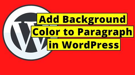 How To Add Background Color To A Paragraph In A Wordpress Post Answer Your Tech