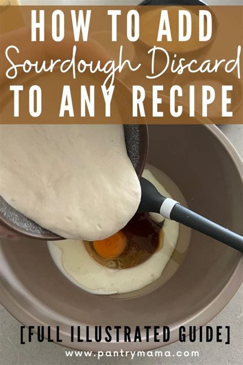 How To Add Sourdough Discard To Any Recipe (2024)