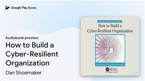 How To Build A Cyber Resilient Organization